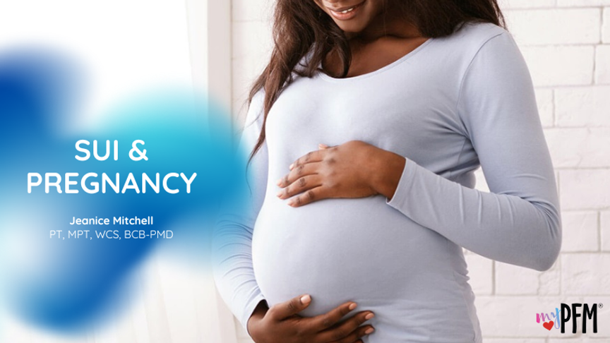 SUI & Pregnancy